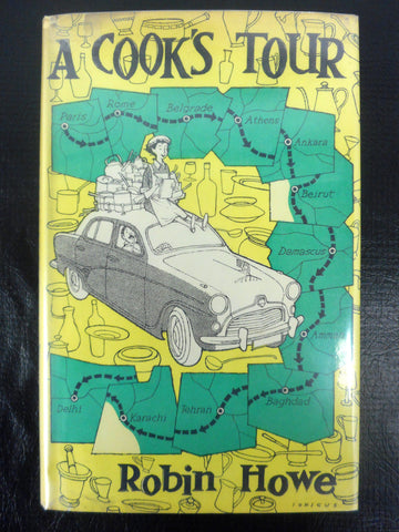 Vintage 1958 Cookbook A Cook's Tour Culinary Travel From London to New Delhi, Robin Howe, Ionicus Drawing, First Edition